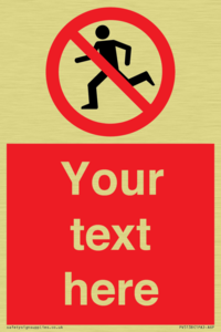 Custom No Running Sign